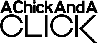 AChickAndAClick