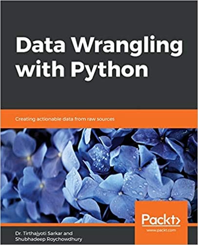 [READ]-Data Wrangling with Python: Creating actionable data from raw ...