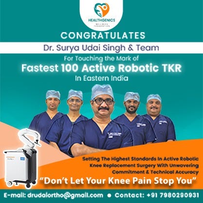 best robotic knee replacement surgeon in Kolkata | knee replacement ...