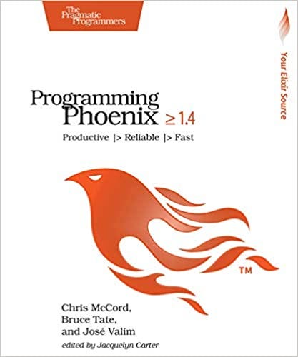 [PDF]-Programming Phoenix 1.4: Productive |> Reliable |> Fast | by Lane ...