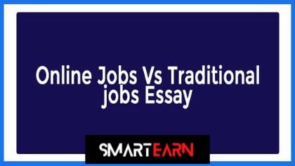 Online Jobs Vs Traditional Jobs - Smart Earnings - Medium