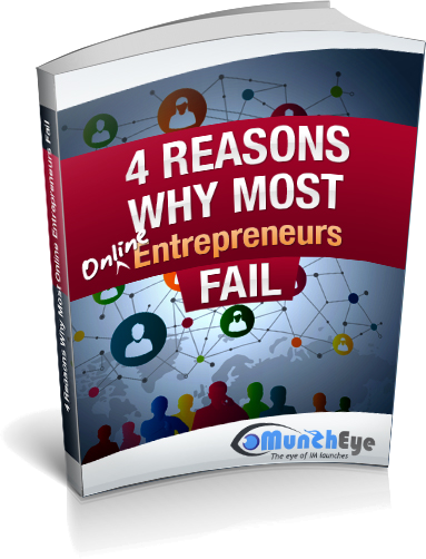 4 Reasons Why Most Online Entrepreneurs Fail