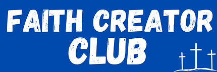 Faith Creator Club