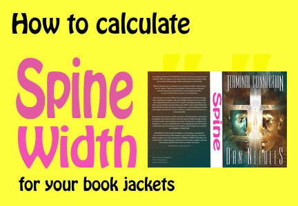 Calculate Spine Width: Book Jackets by the Numbers | by Toni Ressaire |  Medium