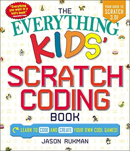 Download This Free The Everything Kids’ Scratch Coding Book: Learn to ...
