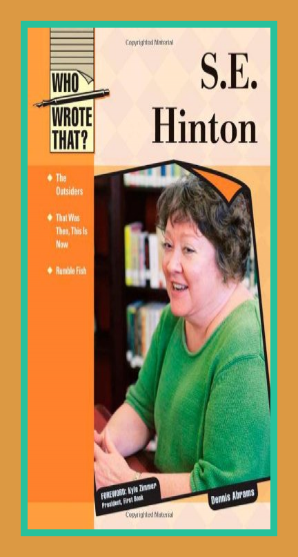 S.E. Hinton (Who Wrote That?)