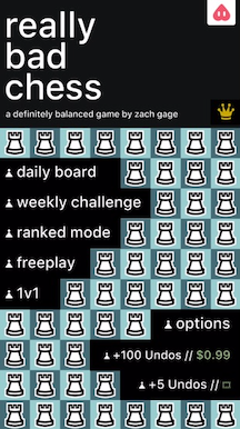 Really Bad Chess proves that games don't need to be fair.