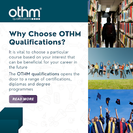 The Benefits of studying an OTHM qualification.