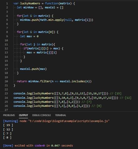 JavaScript Problem Solvers: Lucky Numbers In A Matrix | by Austin Smith ...