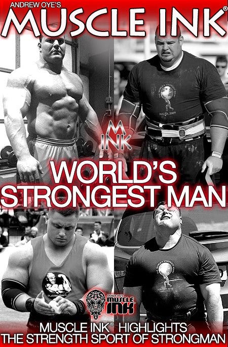 Andrew Oye’s Pro-Muscle Report: Strength + Power: World’s Strongest Man ...