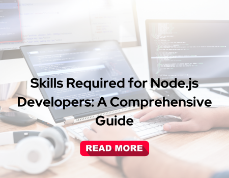Skills Required for Node.js Developers: A Comprehensive Guide | by ...
