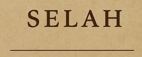 🕊 The Deep Meaning of ‘Selah’ in the Psalms