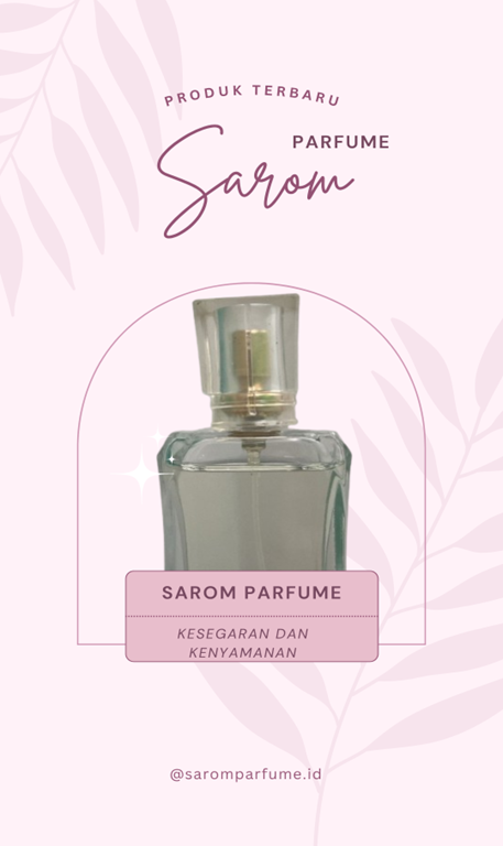 Rekomendasi Parfum Wanita dengan Aroma Keindahan dan Kesegaran — Sarom Parfume