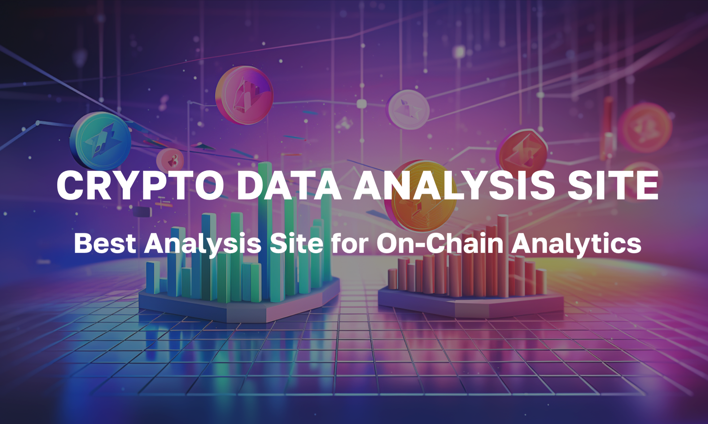 Best Crypto Data Analysis Site for On-Chain Data Analytics | Medium