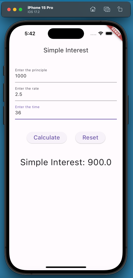 Flutter: Simple Interest Program. simple interest = principle * rate ...