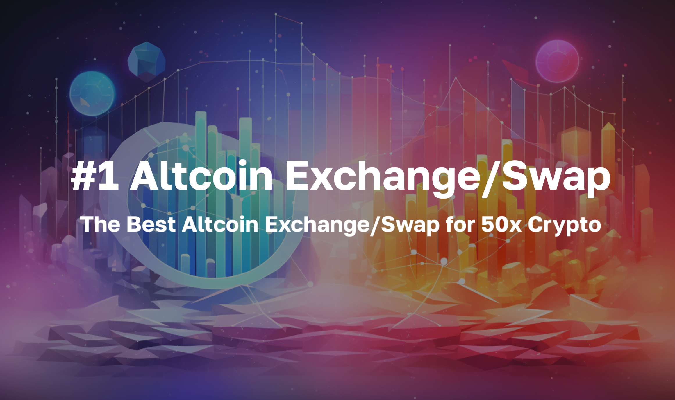 1 Altcoin Exchange/Swap for 50x Crypto | Medium