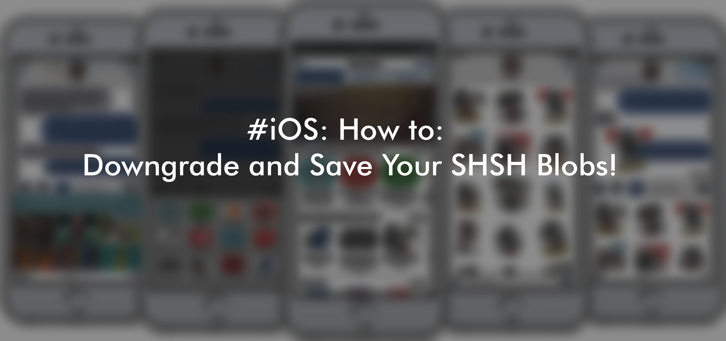 iOS Guide: How To Downgrade And Save SHSH Blobs! | by Metodix | Metodix |  Medium