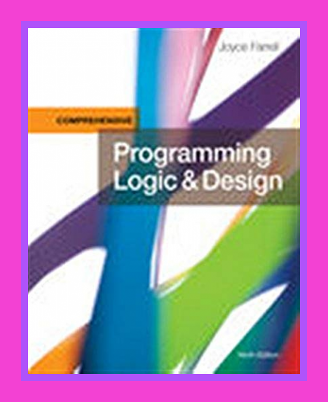 (Joyce Farrell) Programming Logic & Design, Comprehensive PDF Format ...