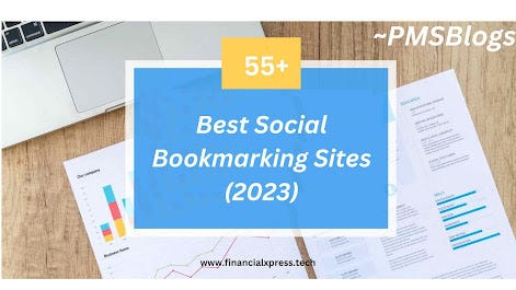 Best Social Bookmarking Websites 2023 | By PMSBlogs | Medium