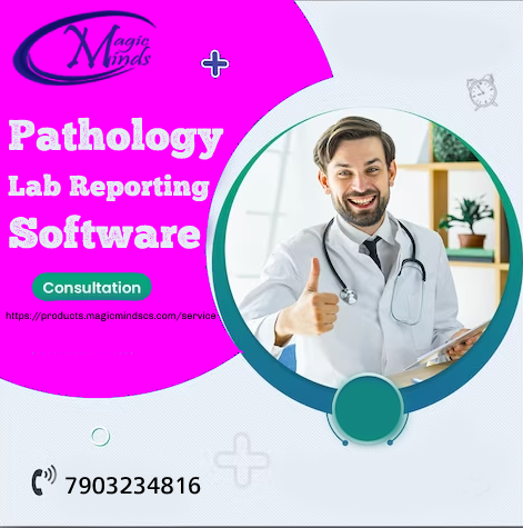 Best Pathology Lab Reporting Software in India | Magicminds ...
