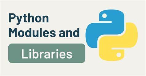 Python Modules and Libraries. In Python, modules and libraries are ...