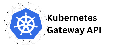 Kubernetes Gateway API: The Intro You Need To Read | by Dekel Malul ...
