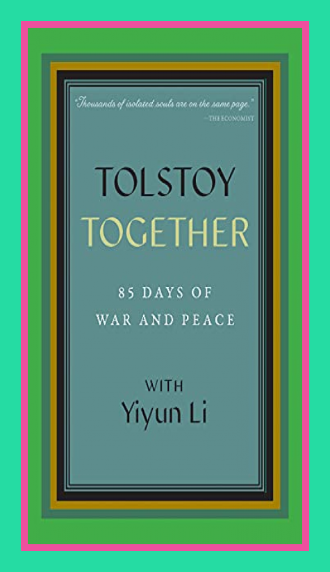 Tolstoy Together: 85 Days of War and Peace with Yiyun Li