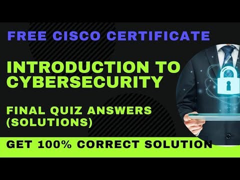 Introduction to Cyber Security 2022 by Cisco — 100% Correct Final