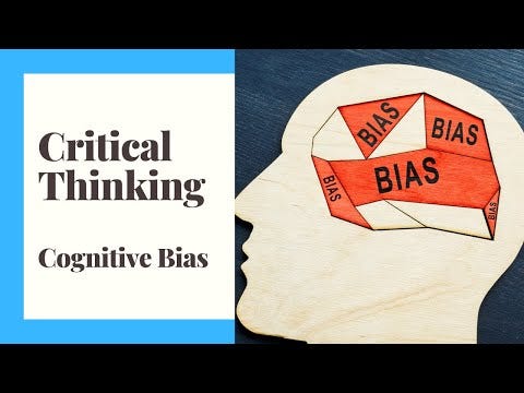Critical Thinking Episode 2 Cognitive Bias Gene Prazoli Medium