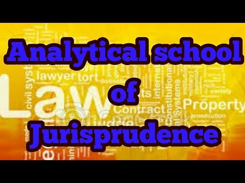 Detail Of ANALYTICAL SCHOOL OF JURISPRUDENCE | By Shubhisahu | Medium