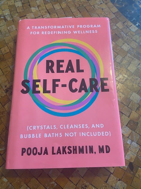 Real Self-Care: A Transformative Program for Redefining Wellness (Crystals,  Cleanses, and Bubble Baths Not Included)