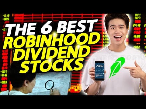 The 6 Best Robinhood Dividend Stocks To Buy Right Now - Darin Ruddock ...