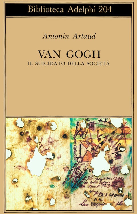 Genio e follia da Artaud a van Gogh