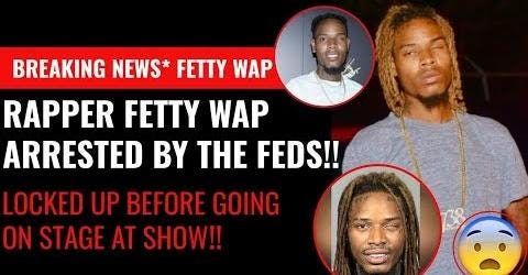 Rapper Fetty Wap Arrested By FBI On Federal Drug Charges By Gets 99 rapper-fetty-wap-arrested-by-fbi-on-federal-drug-charges-by-gets-99