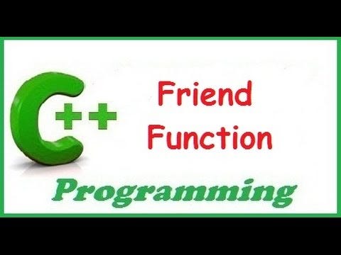 Friend function in c++. If a function is defined as a friend… | by ...