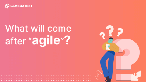 What will come after “agile”?. What are the steps that belong next to ...