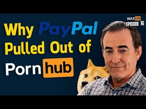WAX ON: Why PayPal pulled out of Pornhub | by WAX io | WAX.io | Medium