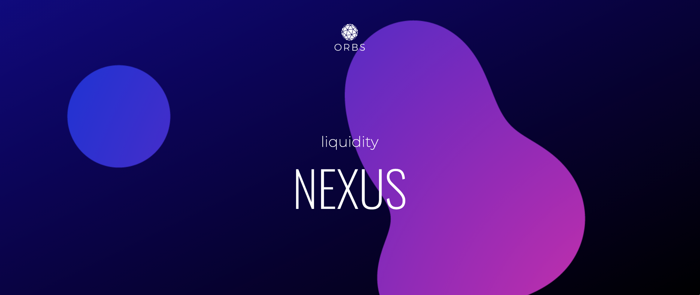 오브스 Nexus— LaaS (서비스로서의 유동성). 오브스의 Nexus 서비스는 CeFi로부터의 유동성을 DeFi로… | by 오브스  코리아(Orbs Korea) | Medium