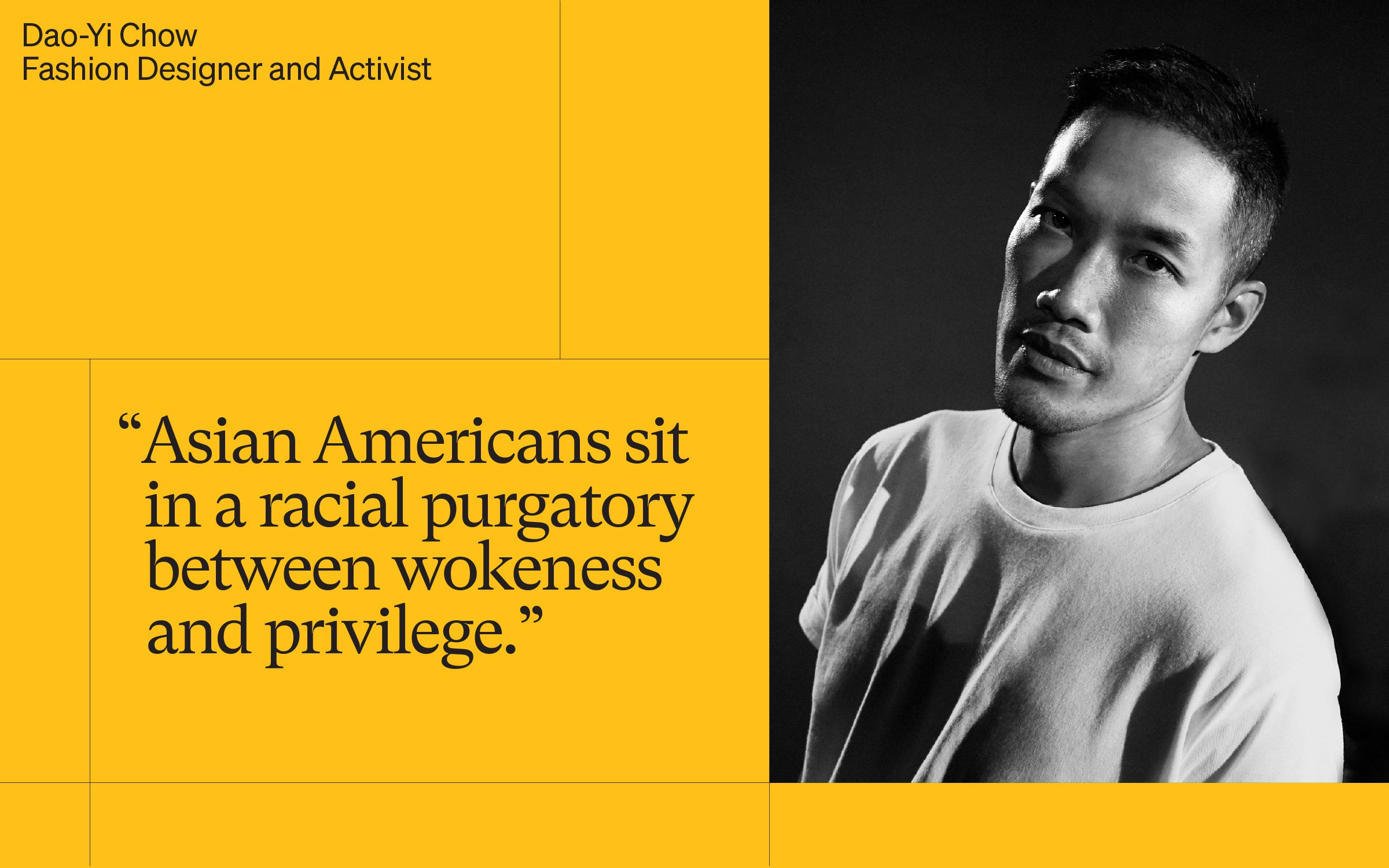 Dao-Yi Chow Wants Asian Americans to Interrogate Their Privilege