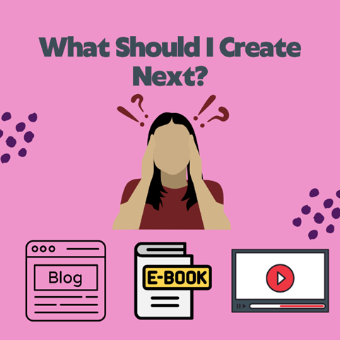 Here’s Why You’ll Never Run Out Of Digital Content For Your Business