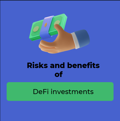 Benefits and Risks of Defi Investments | by Sneha | Medium