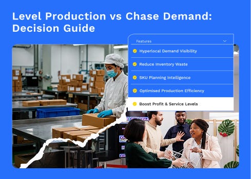 Level Production vs Chase Demand: Decision Guide for 2026