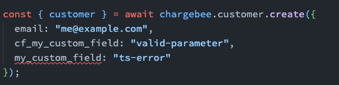 An example of passing a custom field when creating a customer in Chargebee.