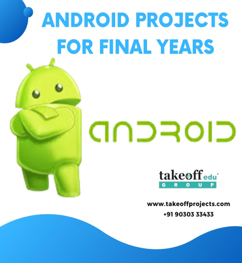 Tips to Develop Android Projects for Final Year Students | by Kartheeka ...