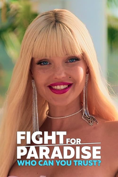 Fight for paradise who can you trust 2024 watch free tv shows online