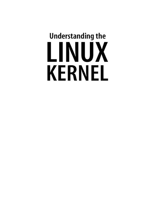 Why Understanding the Linux Kernel Third Edition Should Be on Your ...