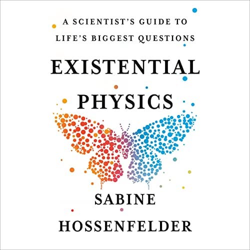 Existential Physics By Sabine Hossenfelder