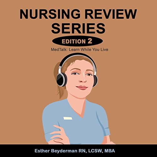 Nursing Audio NCLEX-RN Review: MedTalk: Learn While You Live