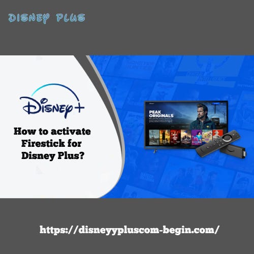How to activate Firestick for Disney Plus? by Disney Plus Oct, 2023