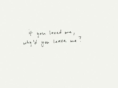 If You Love Me, Why’d You Leave Me? | by Rafida maulidia | Feb, 2025